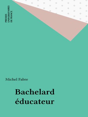 cover image of Bachelard éducateur
